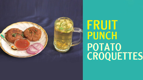 Fruit Punch and Potato Croquettes